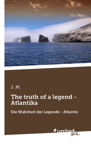 Cover von The truth of a legend – Atlantika
