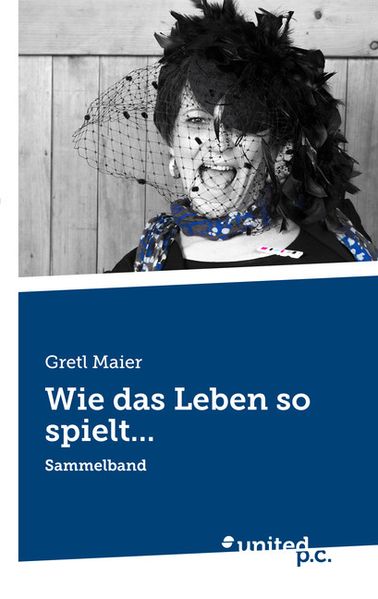 Cover von Wie das Leben so spielt…