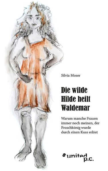 Cover von Die wilde Hilde heilt Waldemar