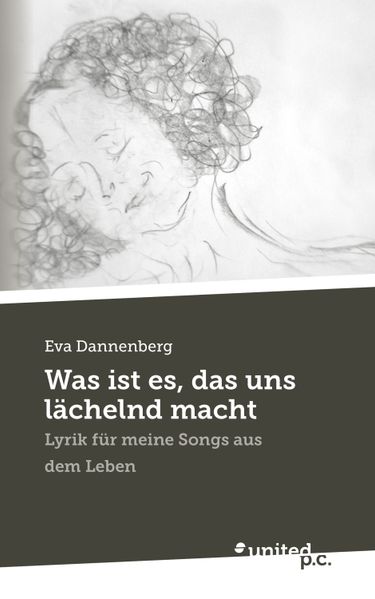 Cover von Was ist es, das uns lächelnd macht