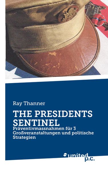 Cover von THE PRESIDENTS SENTINEL