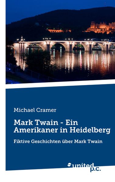 Cover von Mark Twain – Ein Amerikaner in Heidelberg