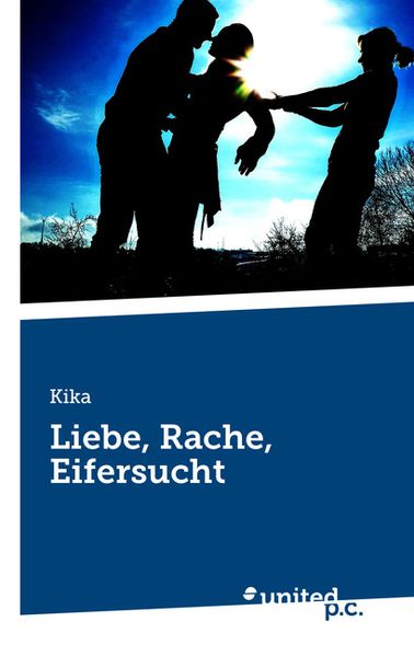 Cover von Liebe, Rache, Eifersucht