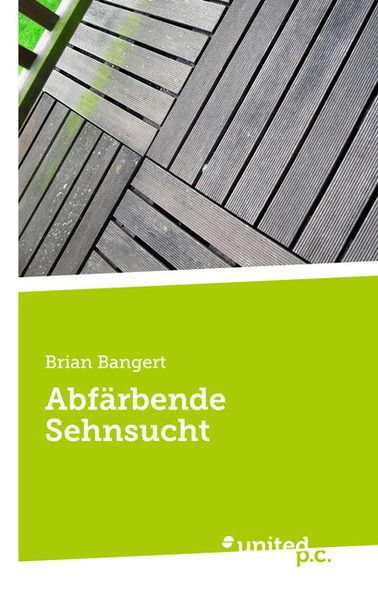 Cover von Abfärbende Sehnsucht