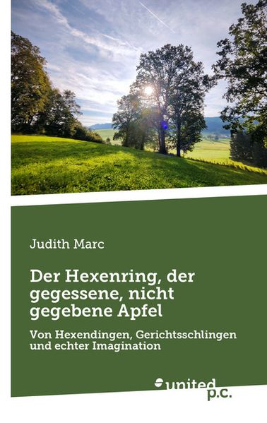 Cover von Der Hexenring, der gegessene, nicht gegebene Apfel