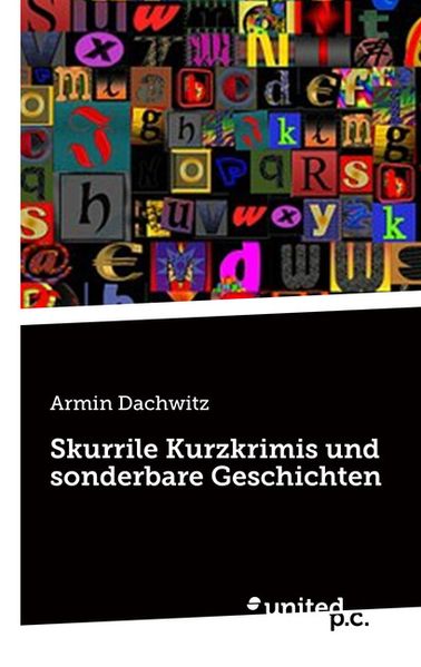 Cover von Skurrile Kurzkrimis und sonderbare Geschichten