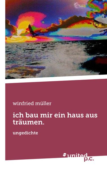 Cover von ich bau mir ein haus aus träumen.