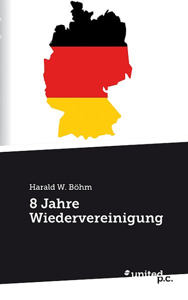 Cover von 8 Jahre Wiedervereinigung