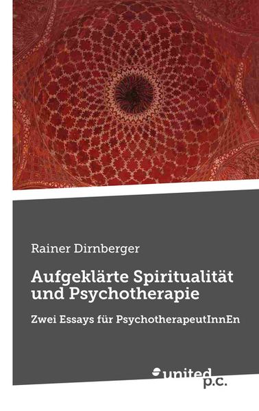 Cover von Aufgeklärte Spiritualität und Psychotherapie