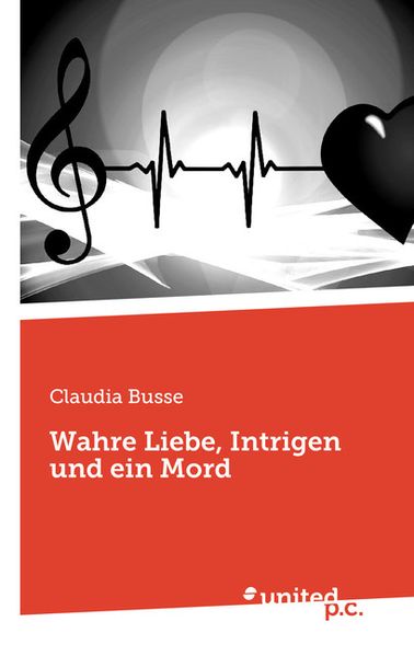 Cover von Wahre Liebe, Intrigen und ein Mord