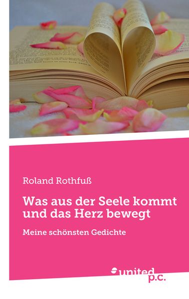 Cover von Was aus der Seele kommt und das Herz bewegt