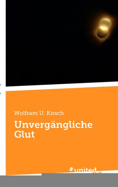 Cover von Unvergängliche Glut