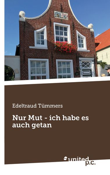 Cover von Nur Mut – ich habe es auch getan