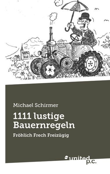 Cover von 1111 lustige Bauernregeln