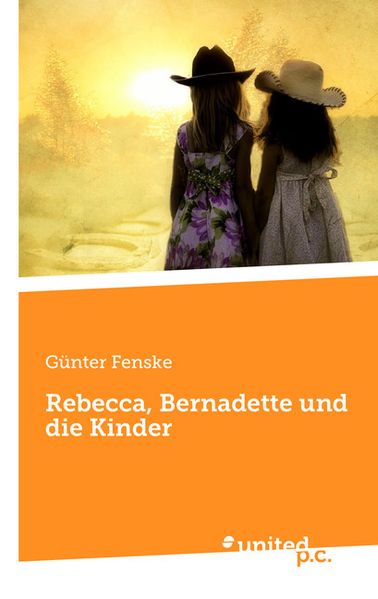 Cover von Rebecca, Bernadette und die Kinder