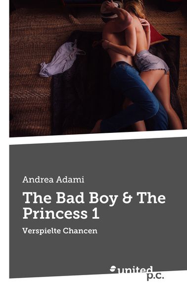 Cover von The Bad Boy & The Princess 1