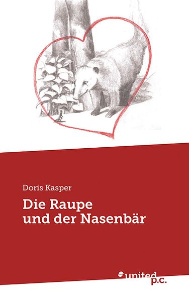 Cover von Die Raupe und der Nasenbär