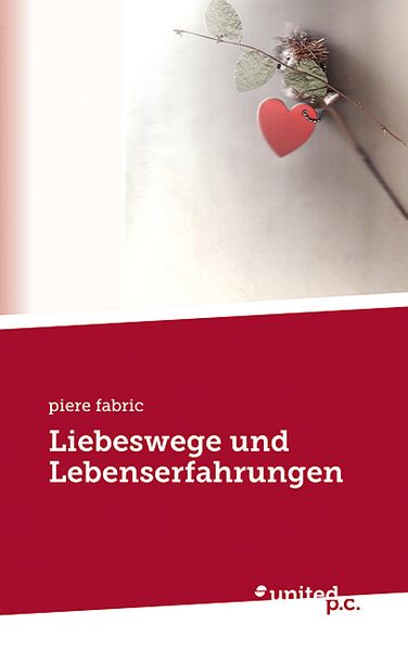 Cover von Liebeswege und Lebenserfahrungen