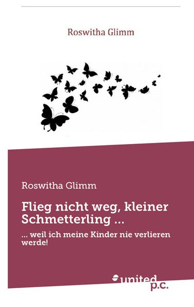 Cover von Flieg nicht weg, kleiner Schmetterling …