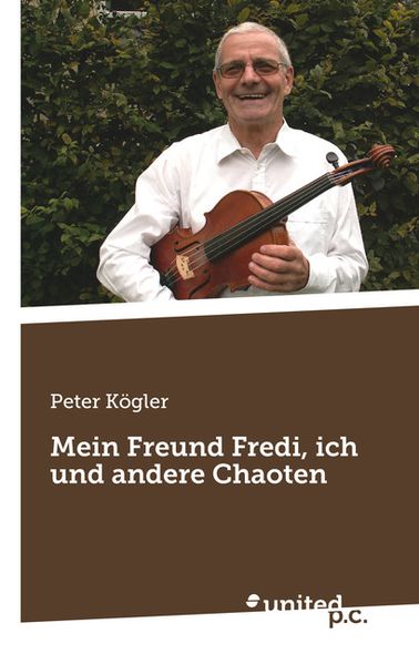 Cover von Mein Freund Fredi, ich und andere Chaoten