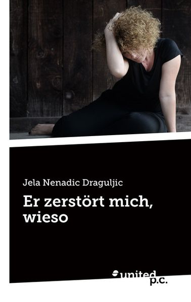 Cover von Er zerstört mich, wieso