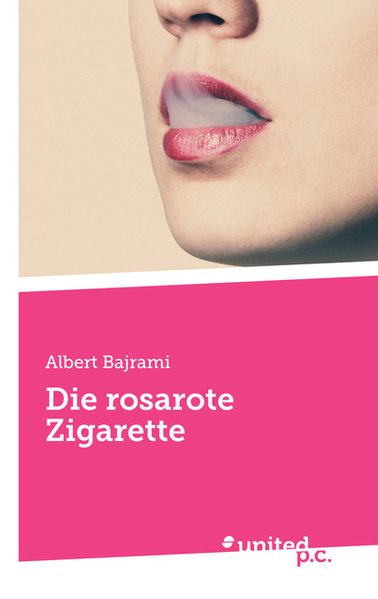 Cover von Die rosarote Zigarette