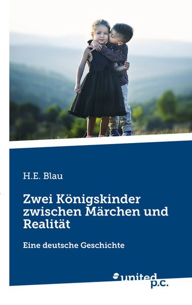 Cover von Zwei Königskinder zwischen Märchen und Realität