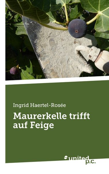 Cover von Maurerkelle trifft auf Feige