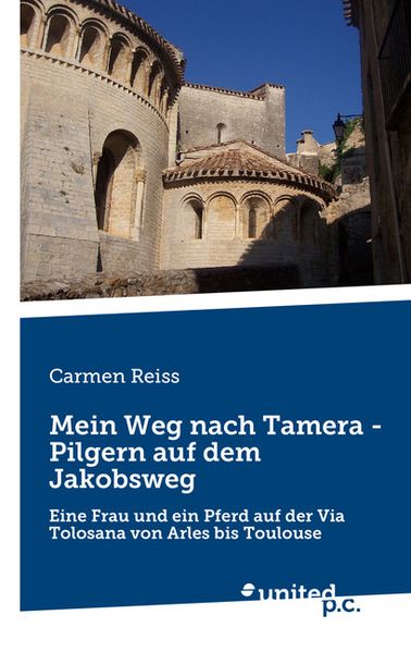 Cover von Mein Weg nach Tamera – Pilgern auf dem Jakobsweg