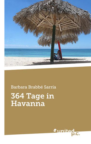 Cover von 364 Tage in Havanna