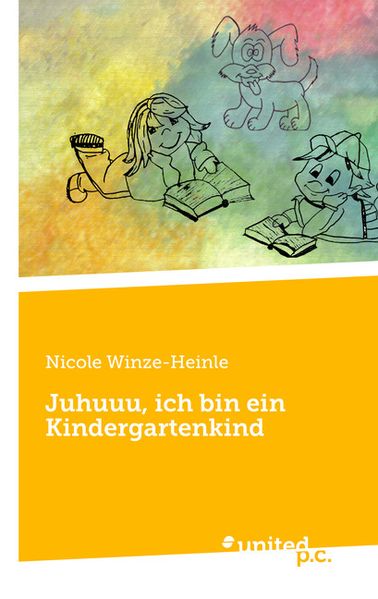 Cover von Juhuuu, ich bin ein Kindergartenkind