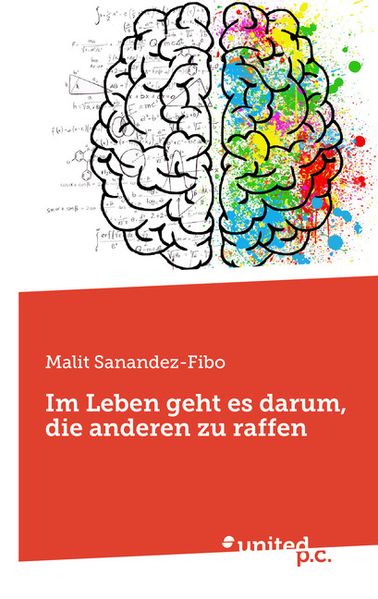 Cover von Im Leben geht es darum, die anderen zu raffen