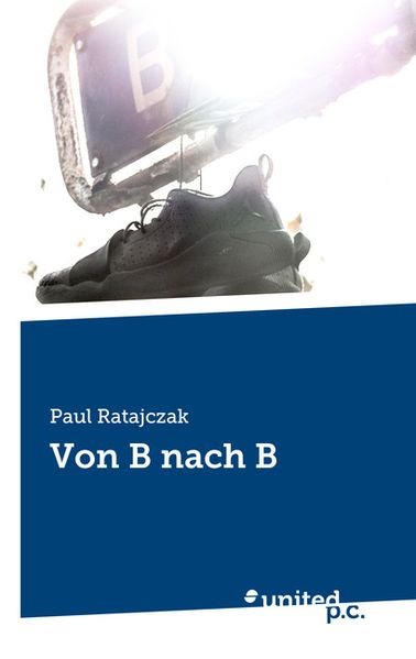 Cover von Von B nach B