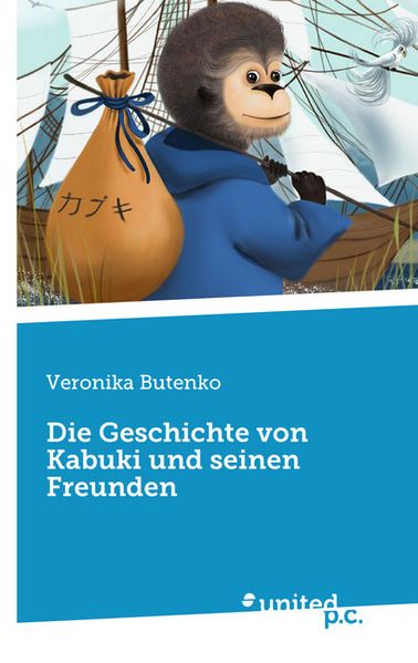 Cover von Die Geschichte von Kabuki und seinen Freunden
