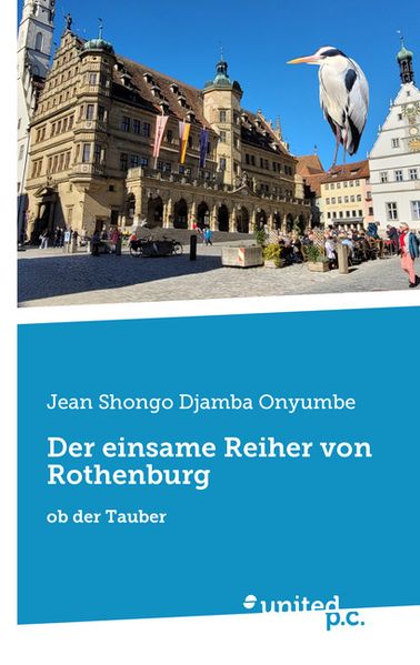 Cover von Der einsame Reiher von Rothenburg
