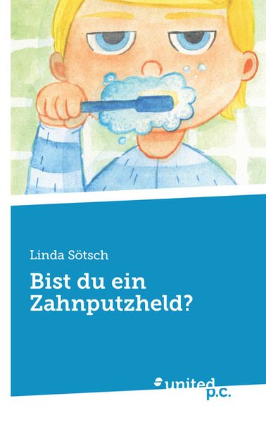 Cover von Bist du ein Zahnputzheld?