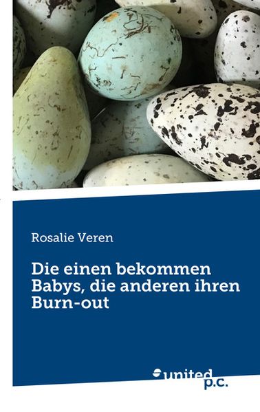 Cover von Die einen bekommen Babys, die anderen ihren Burn-out