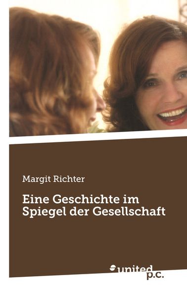 Cover von Eine Geschichte im Spiegel der Gesellschaft