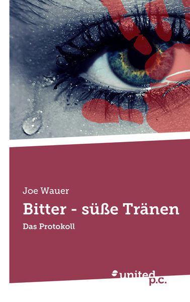 Cover von Bitter – süße Tränen