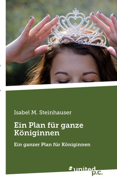 Cover von Ein Plan für ganze Königinnen
