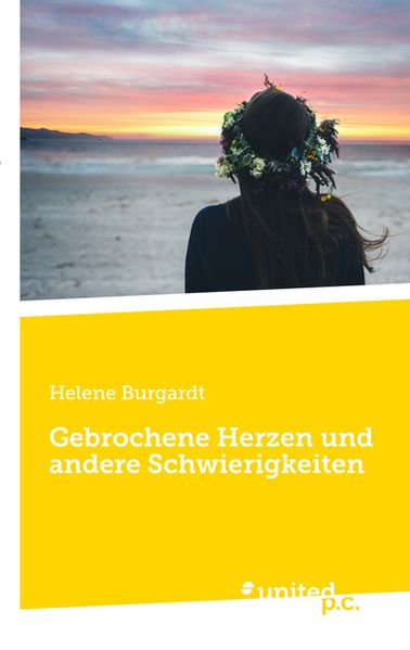 Cover von Gebrochene Herzen und andere Schwierigkeiten