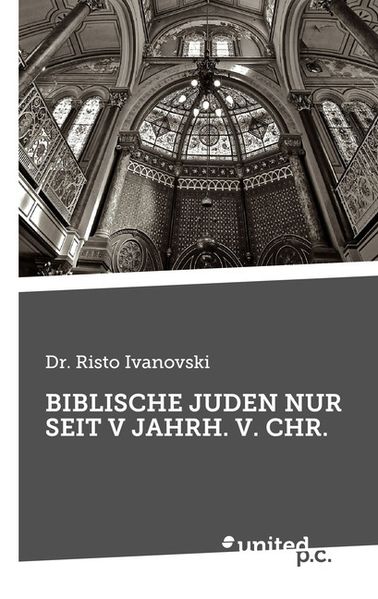 Cover von BIBLISCHE JUDEN NUR SEIT V JAHRH. V. CHR