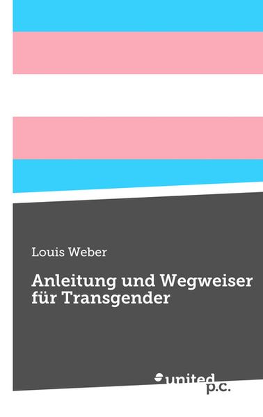 Cover von Anleitung und Wegweiser für Transgender