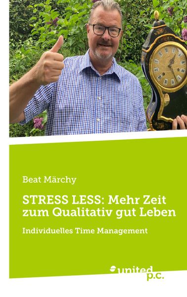 Cover von STRESS LESS: Mehr Zeit zum Qualitativ gut Leben