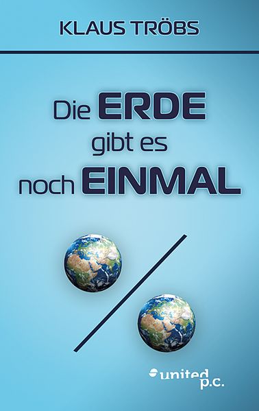 Cover von Die Erde gibt es noch einmal