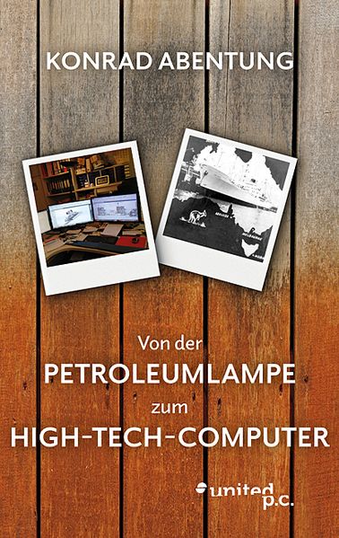 Cover von Von der Petroleumlampe zum High-Tech-Computer