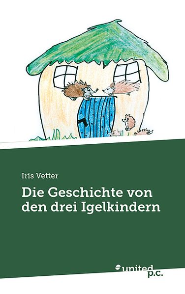 Cover von Die Geschichte von den drei Igelkindern