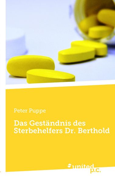 Cover von Das Geständnis des Sterbehelfers Dr. Berthold