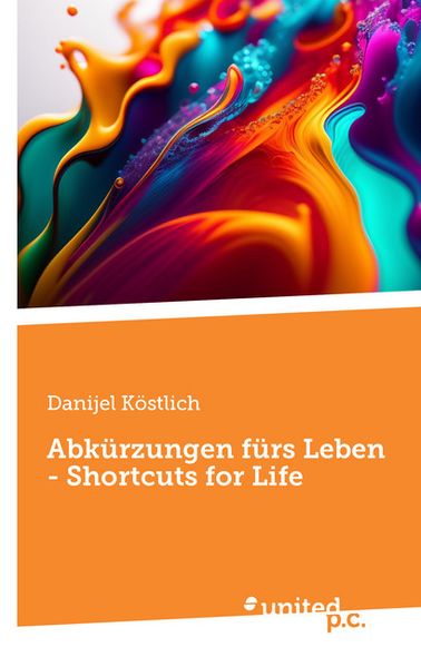 Cover von Abkürzungen fürs Leben – Shortcuts for Life