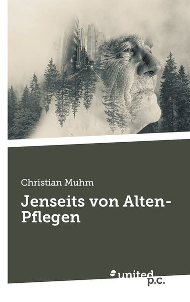 Cover von Jenseits von Alten-Pflegen